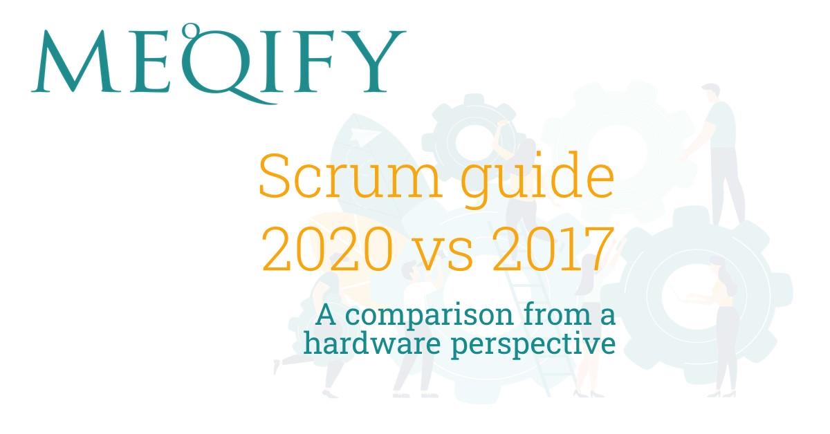 Scrum guide 2020 vs 2017 comparison