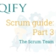 Scrum Guide 2020 vs 2017 Part 3: The Scrum Team